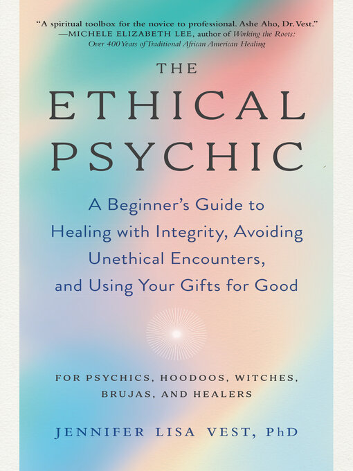 Title details for The Ethical Psychic by Jennifer Lisa Vest, PhD - Available